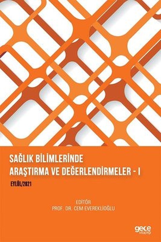 Sağlık Bilimlerinde Araştırma ve Değerlendirmeler 1 - Eylül 2021 | Gece Kitaplığı