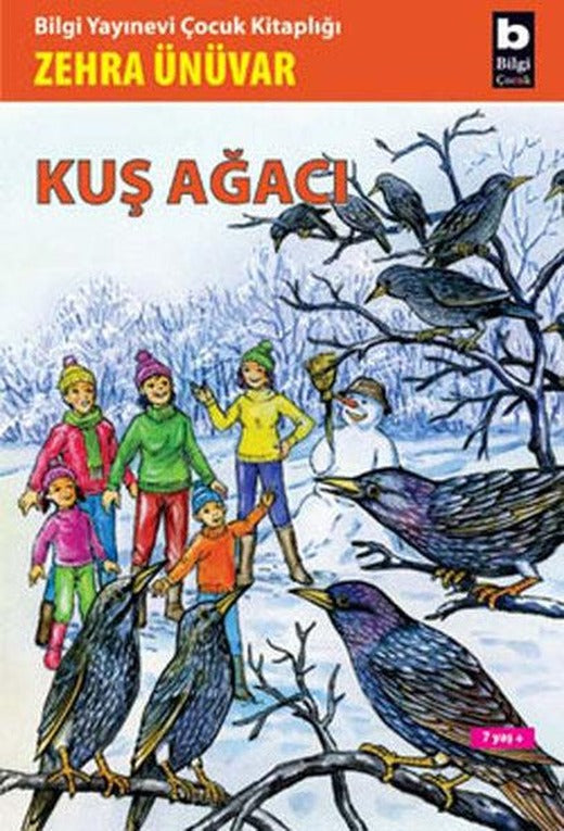 Kuş Ağacı | Bilgi Yayınevi - Çocuk Kitaplığı Dizisi (İnce Kapak)