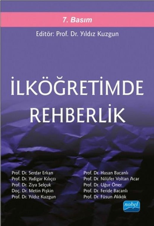 İlköğretimde Rehberlik | Nobel Akademik Yayıncılık (İnce Kapak)