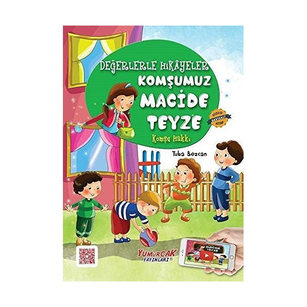 Komşumuz Macide Teyze | Yumurcak Yayınları (Ciltsiz)