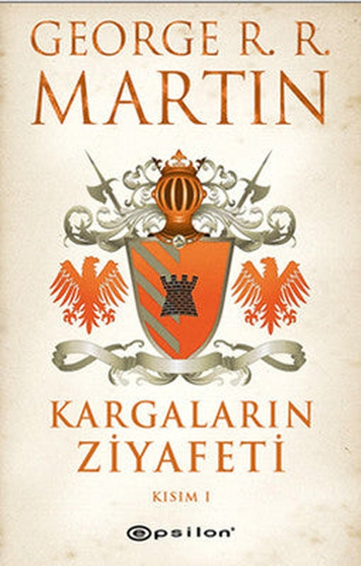 Kargaların Ziyafeti Kısım 1 | Epsilon Yayınevi