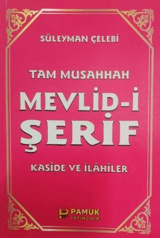 Tam Musahhah Mevlid-i Şerif (İlahi-003/P8) | Pamuk Yayıncılık (Ciltsiz)
