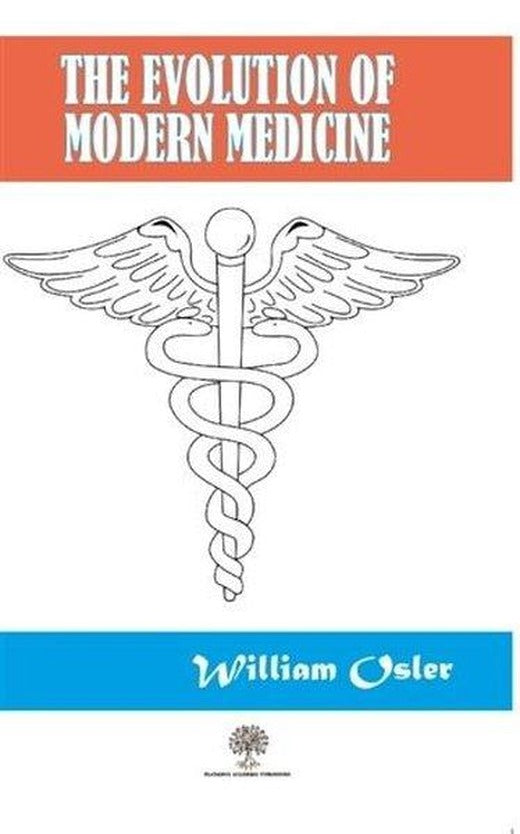 The Evolution Of Modern Medicine | Platanus Publishing (İnce Kapak)