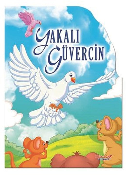 Yakalı Güvercin - Şekilli Kitaplar | Yumurcak Yayınları