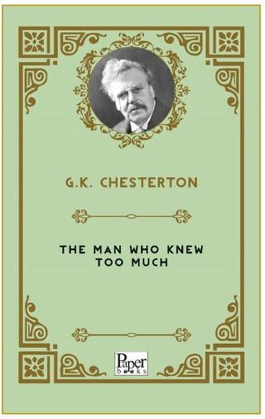 The Man Who Knew Too Much | Paper Books (Ciltsiz)