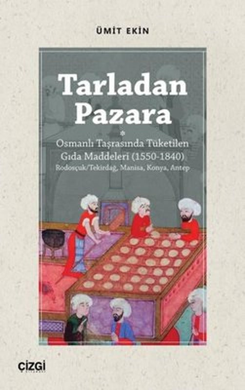 Tarladan Pazara | Çizgi Kitapevi