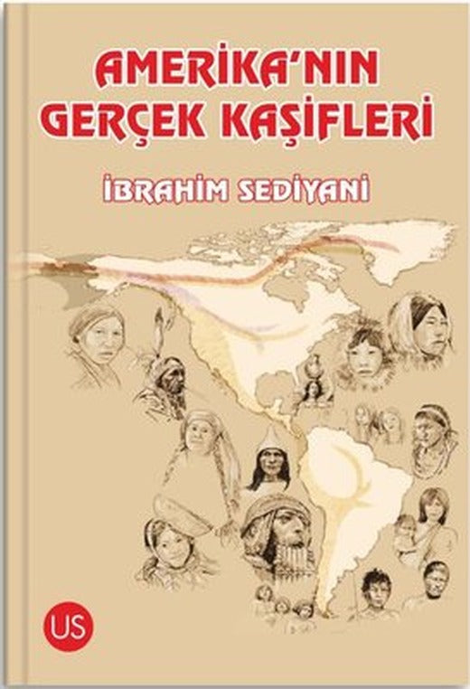 Amerika'nın Gerçek Kaşifleri | Us Yayınları (İnce Kapak)