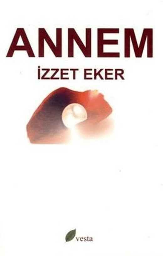 Annem | Vesta Yayınları (Ciltsiz)