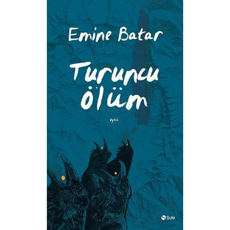 Turuncu Ölüm | Şule Yayınları