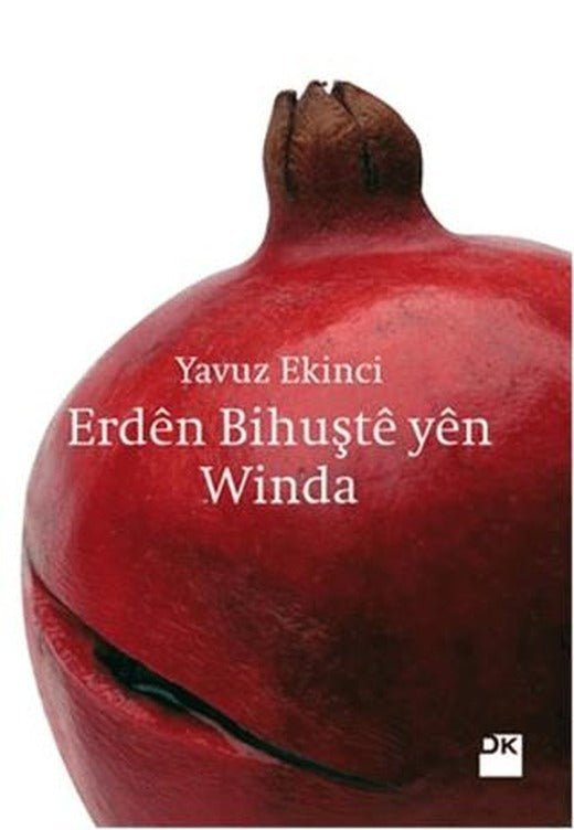 Erden Bihuşte Yen Winda | Doğan Kitap (Ciltsiz)