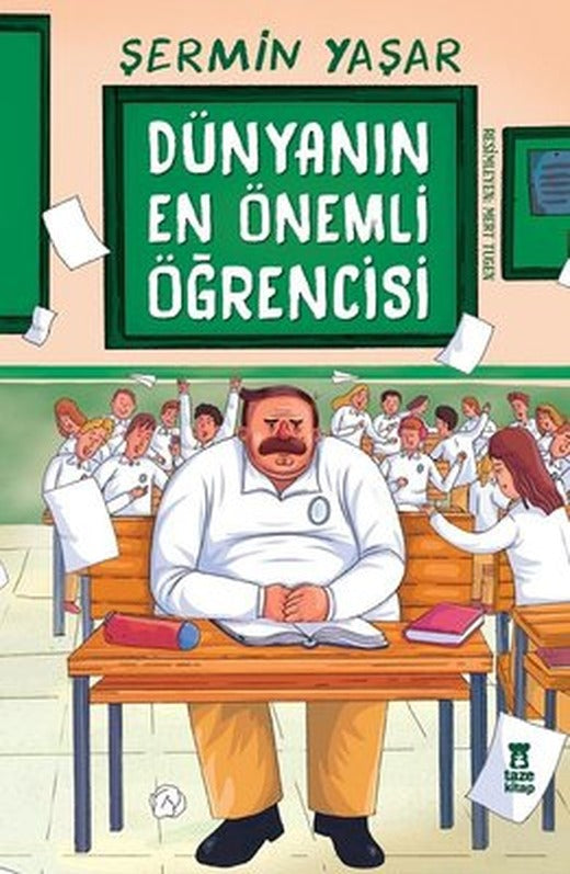 Dünyanın En Önemli Öğrencisi | Taze Kitap (Ciltli)