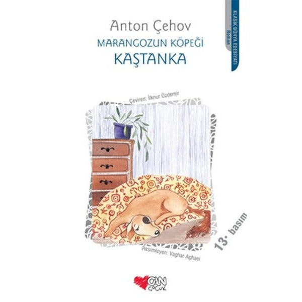Kaştanka Marangozun Köpeği | Can Çocuk Yayınları