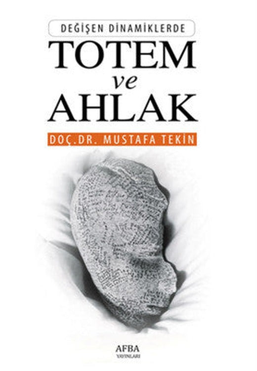 Totem ve Ahlak | Afba Yayın Grubu