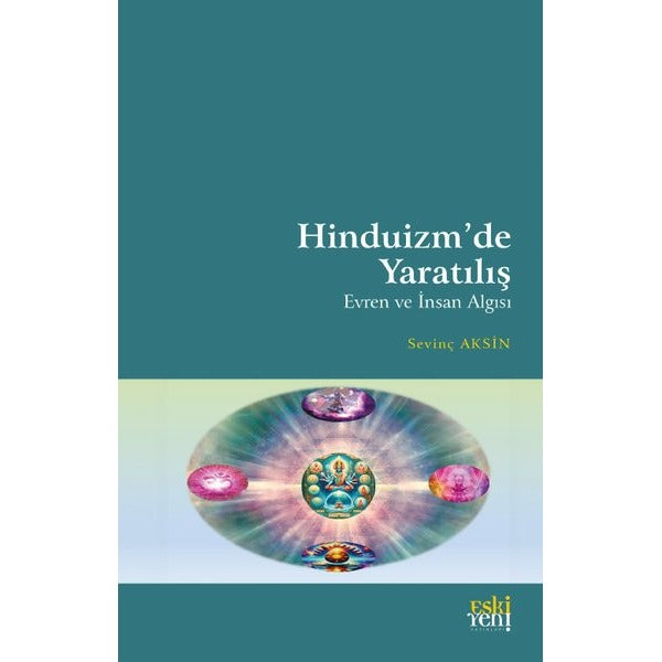 Hinduizm’de Yaratılış - Evren ve İnsan Algısı