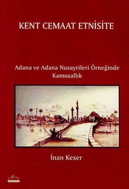 Kent Cemaat Etnisite | Ütopya Yayınevi (İnce Kapak)