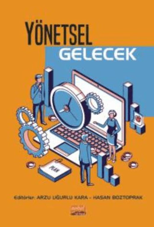 Yönetsel Gelecek | Nobel Bilimsel Eserler (Ciltsiz)