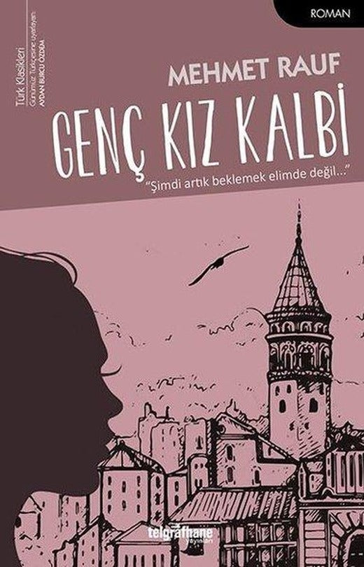 Genç Kız Kalbi | Telgrafhane Yayınları (İnce Kapak)