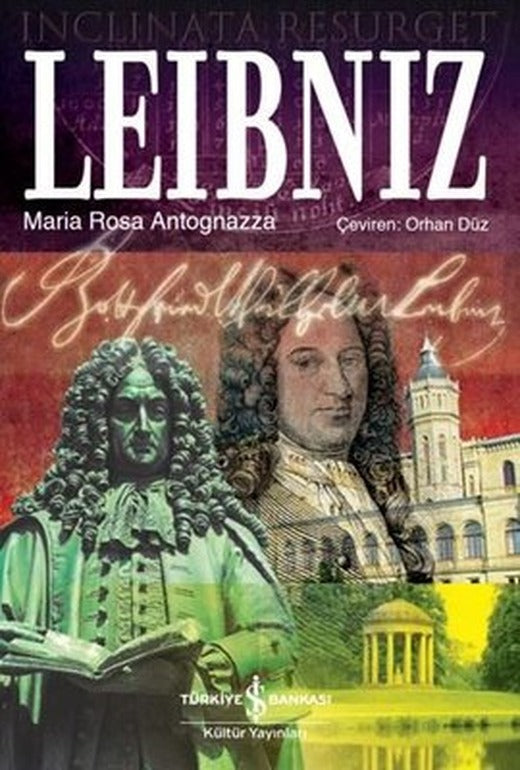 Leibniz | İş Bankası Kültür Yayınları - Biyografi - Otobiyografi - Monografi Dizisi (İnce Kapak)