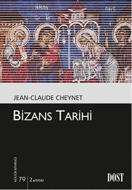 Bizans Tarihi | Dost Kitabevi