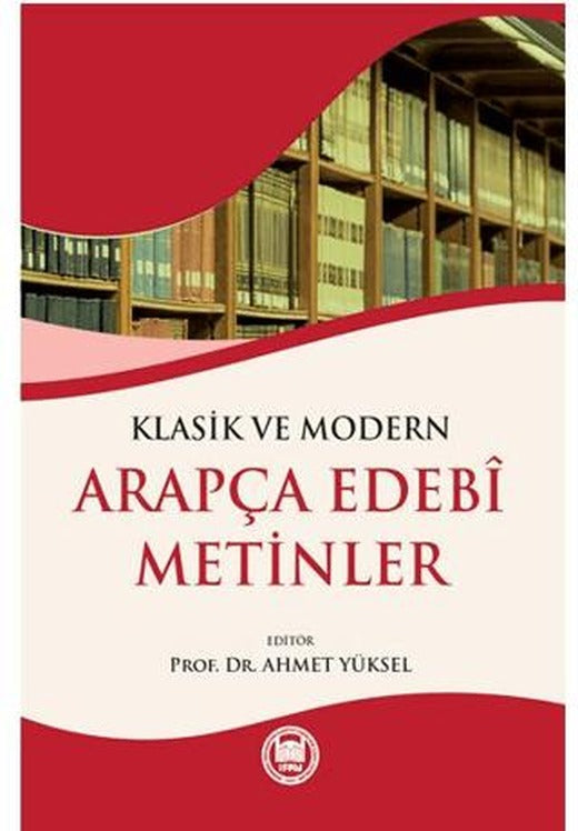 Klasik ve Modern Arapça Edebi Metinler