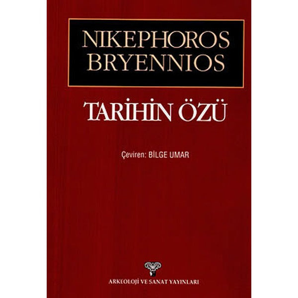 Tarihin Özü | Arkeoloji ve Sanat Yayınları (Ciltsiz)