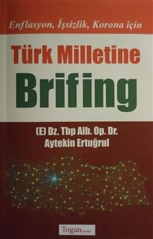 Enflasyon İşsizlik Korona için Türk Milletine Brifing | Togan