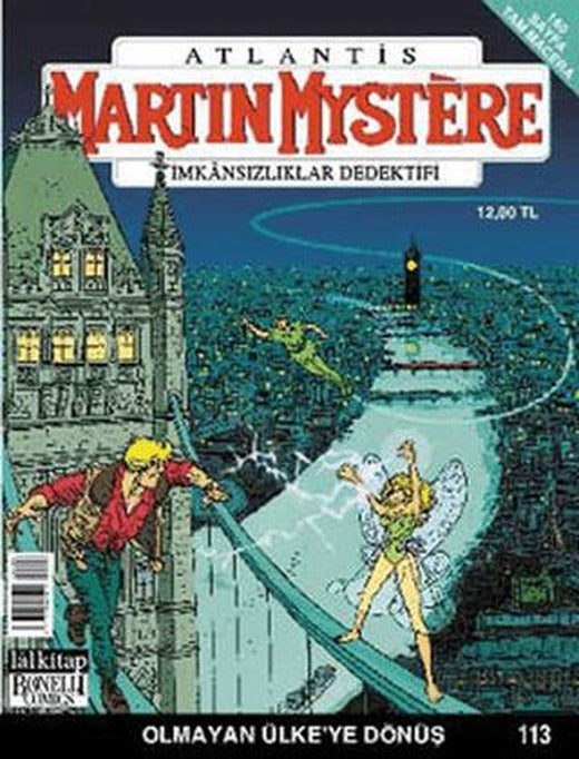 Martin Mystere İmkansızlar Dedektifi Sayı: 113 Olmayan Ülke’ye Dönüş | Lal Kitap (Ciltsiz)