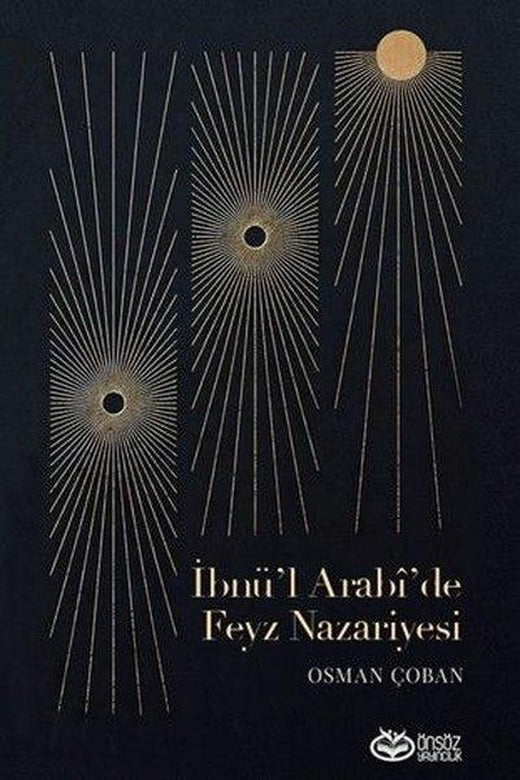 İbnü'l Arabi'de Feyz Nazariyesi | Önsöz Yayıncılık (İnce Kapak)