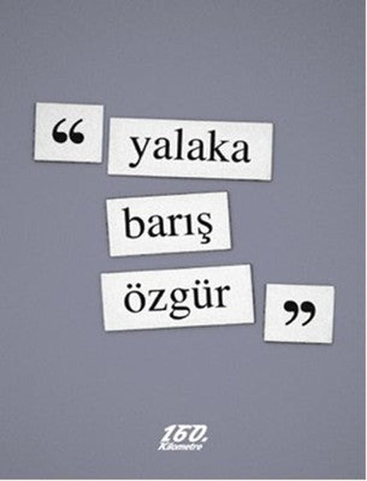 Yalaka | 160.Kilometre