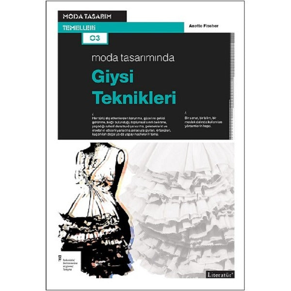 Moda Tasarımında Giysi Teknikleri | Literatür Yayıncılık (İnce Kapak)