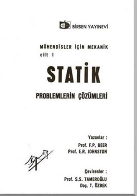 Mühendisler İçin Mekanik Cilt: 1 - Statik Problemlerin Çözümleri