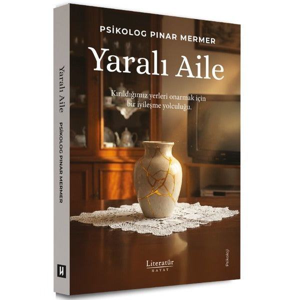 Yaralı Aile | Literatür Hayat (İnce Kapak)