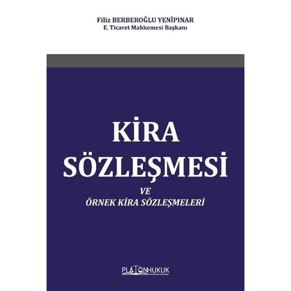 Kira Sözleşmesi ve Örnek Kira Sözleşmeleri | Platon Hukuk Yayınevi