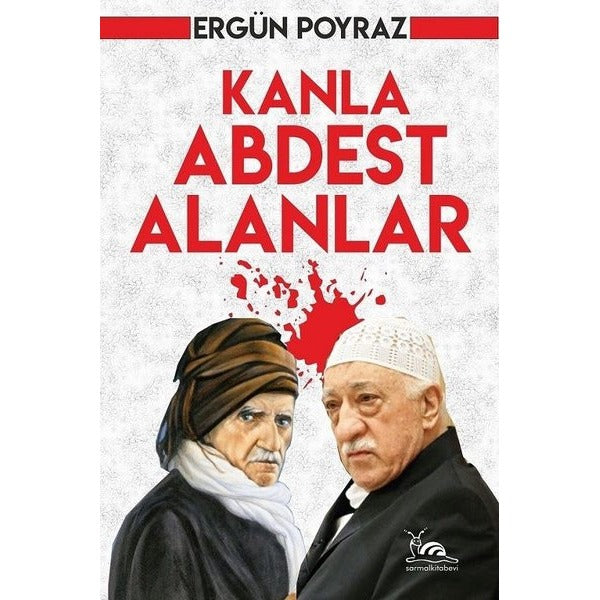 Kanla Abdest Alanlar
