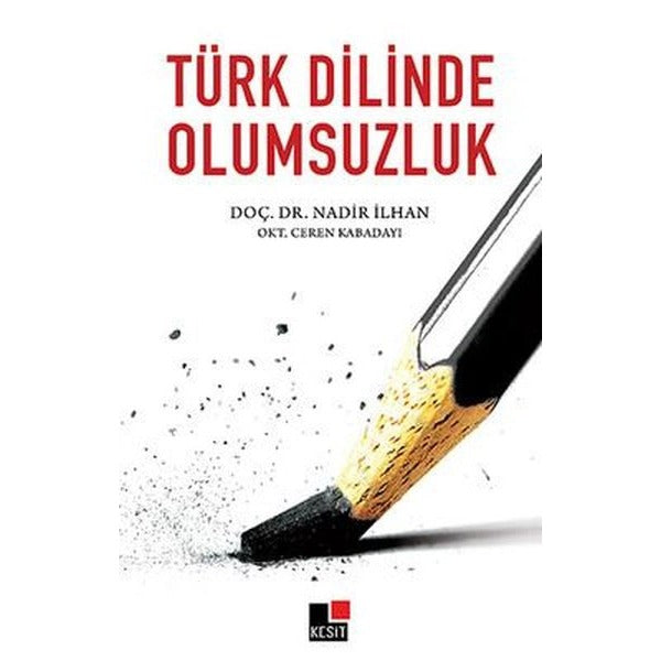 Türk Dilinde Olumsuzluk | Kesit Yayınları (İnce Kapak)
