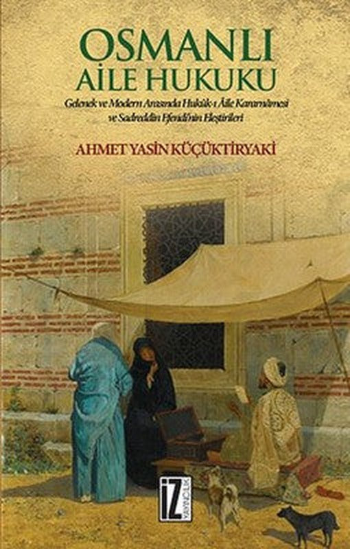 Osmanlı Aile Hukuku | İz Yayıncılık