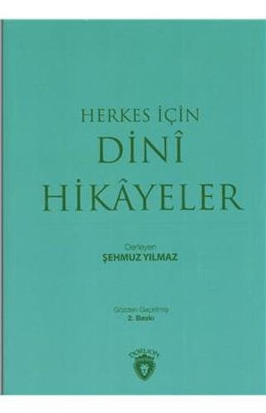 Herkes İçin Dini Hikayeler | Dorlion Yayınları (Ciltsiz)