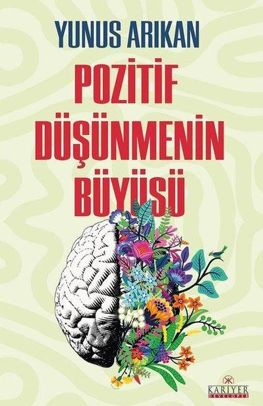 Pozitif Düşünmenin Büyüsü | Kariyer Yayınları (İnce Kapak)