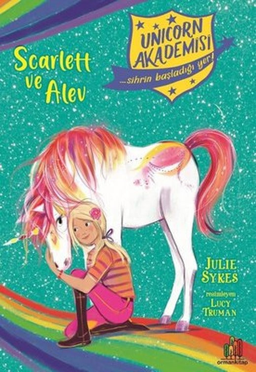 Scarlett ve Alev - Unicorn Akademisi | Orman Kitap