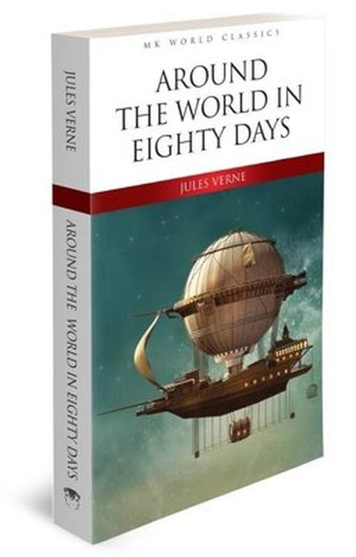 Around The World in Eighty Days - MK World Classics İngilizce Klasik Roman | MK Publications
