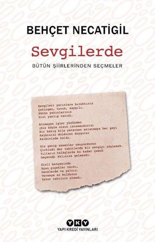 Sevgilerde - Bütün Şiirlerinden Seçmeler | Yapı Kredi Yayınları (İnce Kapak)