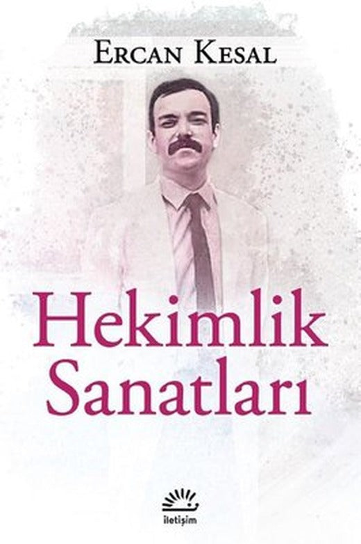 Hekimlik Sanatları | İletişim Yayınları