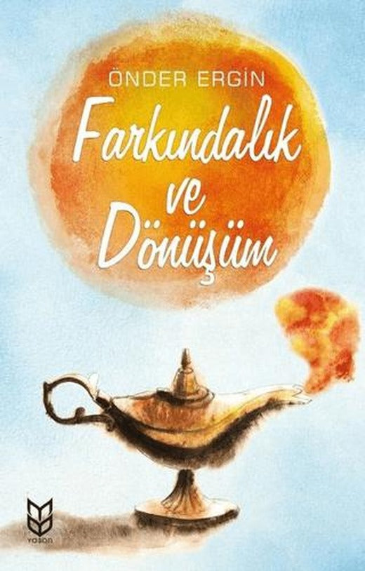Farkındalık ve Dönüşüm | Yason Yayıncılık (Ciltsiz)