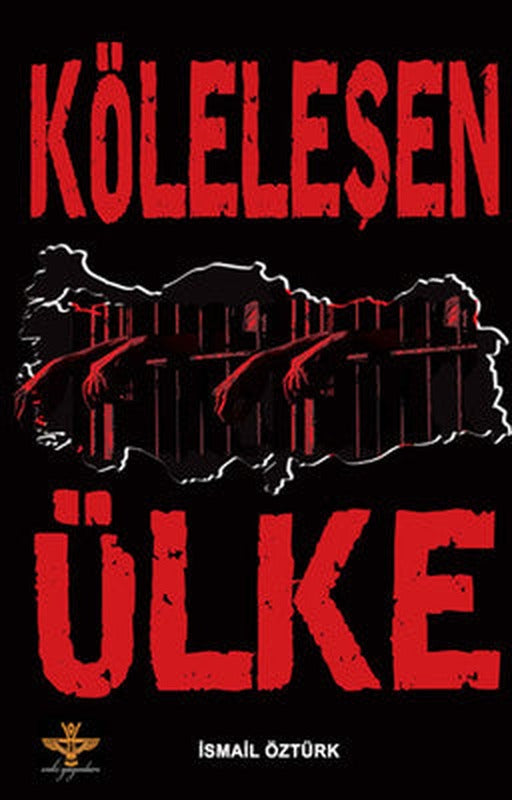 Köleleşen Ülke | Enki Yayınları