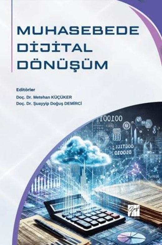 Muhasebede Dijital Dönüşüm | Gazi Kitabevi (Ciltsiz)