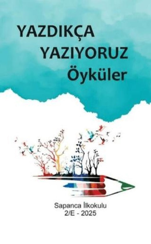 Yazdıkça Yazıyoruz Öyküler