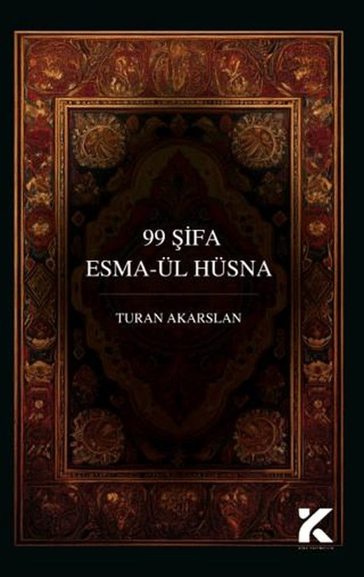 99 Esma-ül Hüsna | Kiba Yayımcılık (Ciltsiz)