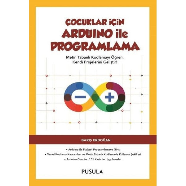 Çocuklar için Arduino ile Programlama | Pusula Yayıncılık (İnce Kapak)
