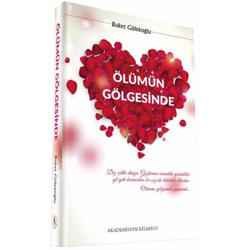 Ölümün Gölgesinde | Akademisyen Kitabevi