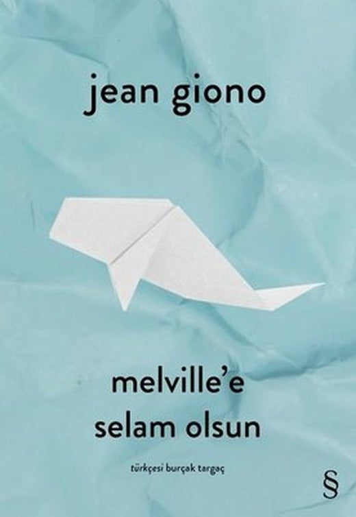 Melville'e Selam Olsun | Everest Yayınları
